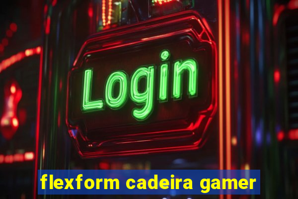 flexform cadeira gamer